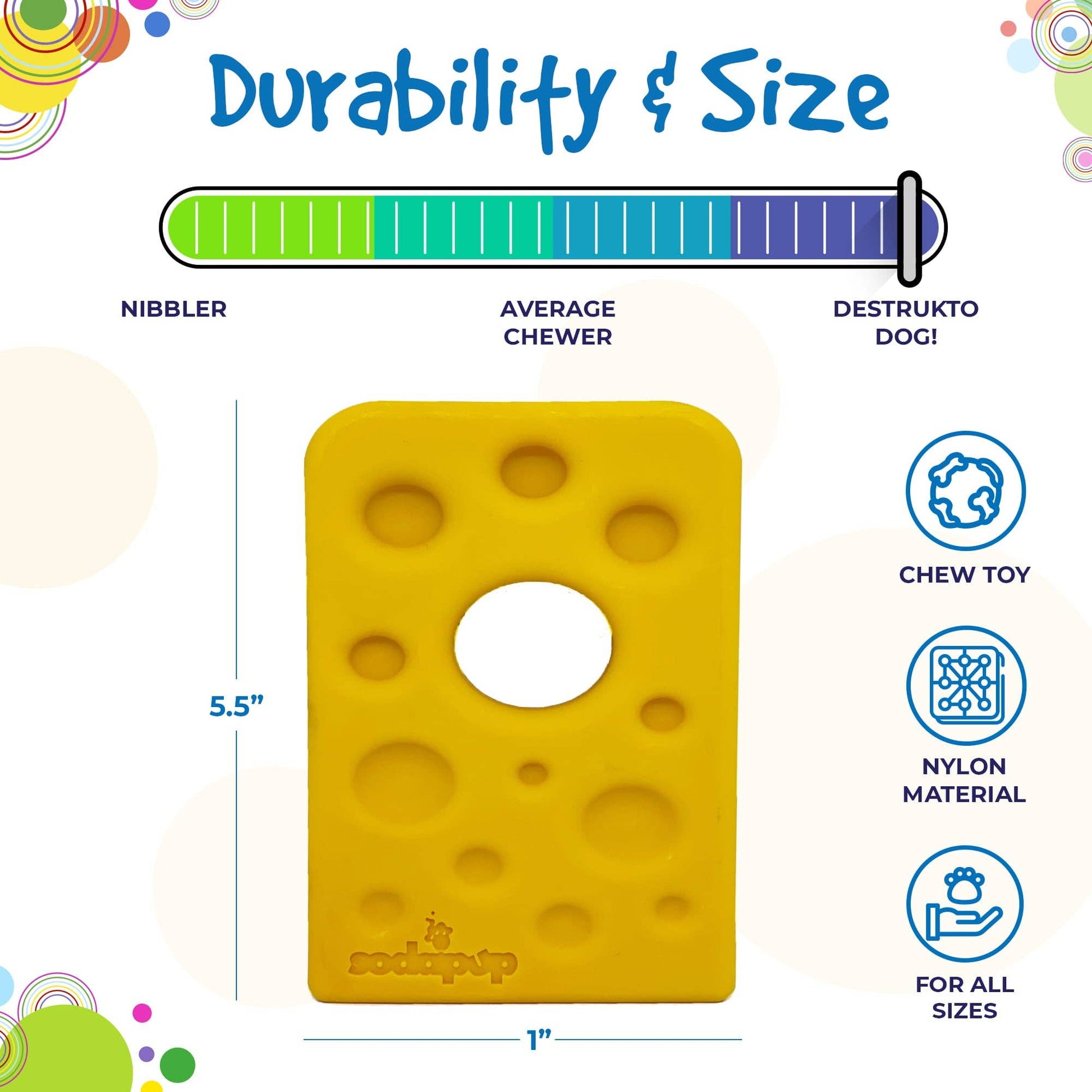 SodaPup durability and size guide for the Swiss Cheese Wedge dog chew toy