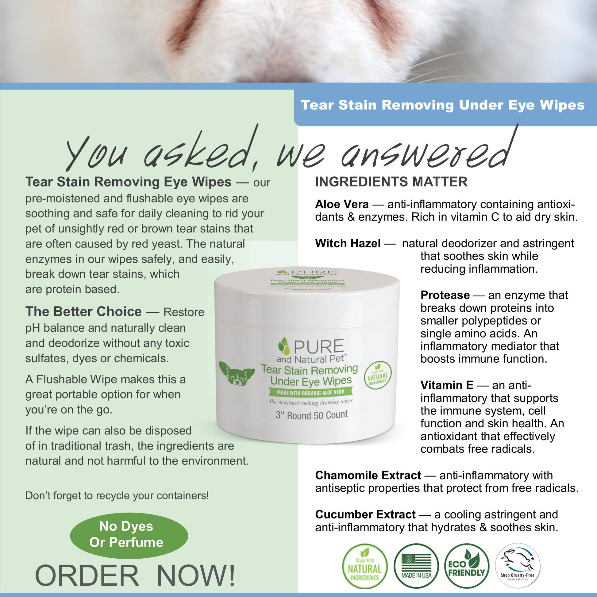 Additional details on the tear stain removing dog eye wipes including enzyme-based cleaning, gentle ingredients, and unscented formula